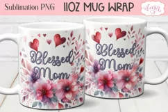 Blessed Mom Mug Wrap PNG | Mother's Day mug Sublimation Product Image 2