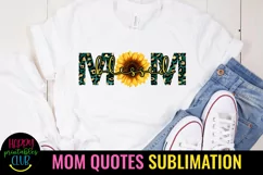 MOM QUOTES SUBLIMATION DESIGN IDEAS- MOTHERS DAY SUBLIMATION DESIGN