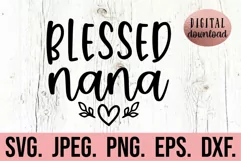 Blessed Nana SVG - Most Loved Nana - Mothers Day Design Product Image 1