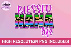 Blessed Nana png, Nana Life sublimation design Product Image 3