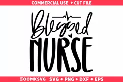 Blessed Nurse SVG | Nurse SVG | Nurse Quotes SVG Product Image 1