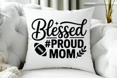 Blessed Proud Mom SVG | American Football SVG Product Image 5