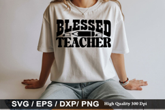 Blessed Teacher - Teacher SVG Design Product Image 1