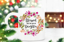 Blessed That You are My Daughter I Daughter Christmas Ornament Sublimation PNG