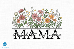 Blessed to Be Called Mama PNG Sublimation Product Image 1