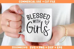 Blessed with girls SVG, Mama shirt SVG, Mama Mug SVG Product Image 2