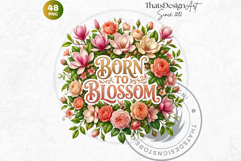 Bloom &amp; Bright Spring Quotes for Sublimation and POD Product Image 4