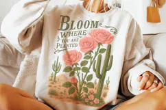 Bloom Where You Are Planted PNG, Inspirational, Motivational Product Image 1