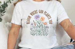 Bloom where god plants you Sublimation PNG Product Image 2