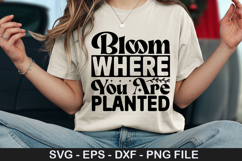 Motivational SVG Design - Bloom Where You Are Planted Product Image 4
