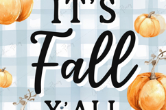 Its Fall Yall Garden Flag Sublimation Design Product Image 3
