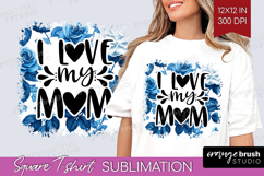 Mothers Day Quote Square Tshirt Background - Blue Toile PNG Product Image 1