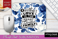 Mothers Day Quote Mouse Pad Sublimation - Blue Toile PNG Product Image 1