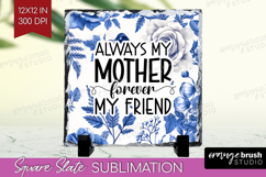 Mothers Day Quote Slate PNG - Blue Toile Square Slate Product Image 1