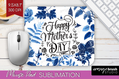 Mothers Day Quote Mouse Pad Sublimation - Blue Toile PNG Product Image 1