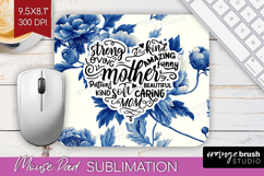Mothers Day Quote Mouse Pad Sublimation - Blue Toile PNG Product Image 1