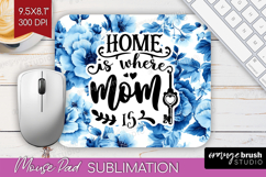 Mothers Day Quote Mouse Pad Sublimation - Blue Toile PNG Product Image 1