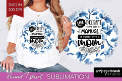 Mothers Day Quote Round Tshirt Background - Blue Toile PNG Product Image 1