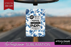 Mothers Day Quote Air Freshener PNG - Blue Toile PNG Product Image 1