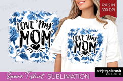 Mothers Day Quote Square Tshirt Background - Blue Toile PNG Product Image 1