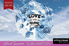 Mothers Day Quote Wind Spinner Sublimation PNG - Blue Toile Product Image 1