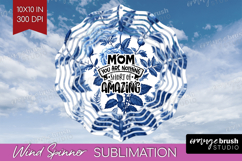 Mothers Day Quote Wind Spinner Sublimation PNG - Blue Toile Product Image 1