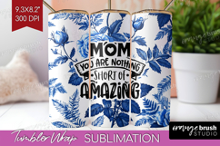 Mothers Day Quote Tumbler Wrap - Blue Toile Tumbler PNG Product Image 1