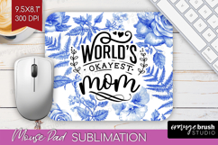 Mothers Day Quote Mouse Pad Sublimation - Blue Toile PNG Product Image 1