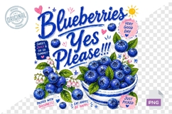 Blueberries Yes Please Fruit Sublimation PNG Design Product Image 1