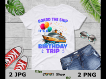 Board The Ship It&#039;s A Birthday Trip Png, Birthday Trip Png Product Image 3