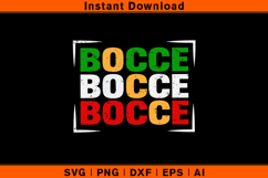Bocce Bocce Bocce SVG | Italian Flag Colors Bocce Design Product Image 1
