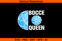 Bocce Queen SVG PNG DXF EPS AI | Bocce Ball Sports Cut File Product Image 1