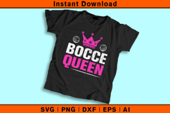 Bocce Queen SVG PNG DXF EPS AI | Funny Bocce Ball Cut File Product Image 2