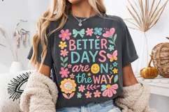 Better Days Are On The Way PNG, Positive, Inspirational PNG Product Image 4