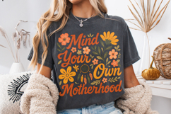 Mind Your Own Motherhood PNG, Mama Png, Mother&#039;s Day, Floral Product Image 3
