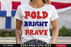Bold Strip Bright Stars Brave SVG, 4th Of July SVG Design Product Image 1