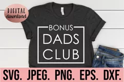Bonus Dads Club SVG - Fathers Day SVG - Step Dad Design SVG Product Image 1