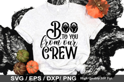 Boo to you from our crew SVG - Halloween Design Product Image 1
