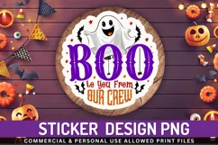 Boo to you from our crew, Round Shape Stickers PNG Product Image 1