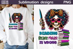 Funny Book Sublimation | Books Sarcastic Quotes T shirt Product Image 12