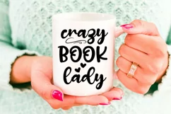 Crazy Book Lady SVG I Book Lovers SVG I Reading SVG I Books SVG
