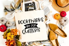 Bookmarks Are For Quitters SVG I Book Lovers SVG I Reading SVG I Books SVG