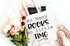 So Many Books So Little Time SVG I Book Lovers SVG I Reading SVG I Books SVG