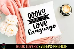 Books Are My Love Language SVG  I Book Lovers SVG I Reading SVG I Books SVG