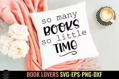 So Many Books So Little Time SVG I Book Lovers SVG I Reading SVG I Books SVG