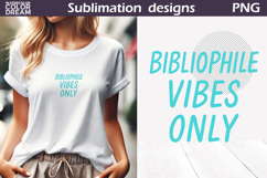 Bibliophile Vibes Only | Book Quote PNG Product Image 1