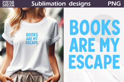 Books Are My Escape | Simple Blue Reader Sublimation Product Image 1