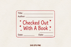 Book Lover Valentine Design | Library Card SVG PNG EPS Product Image 1