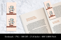 Stay Energuzed Bookmark Sublimation Design PNG Product Image 1