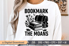 Bookmark the Moans SVG, Book Lover SVG, Reading SVG Product Image 1